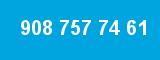 908 757 74 61 908 757 74 61